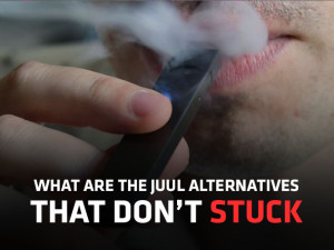 What are the JUUL Alternatives That Don’t Suck